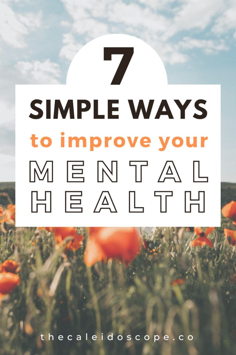 7 Simple Ways To Improve Your Mental Health