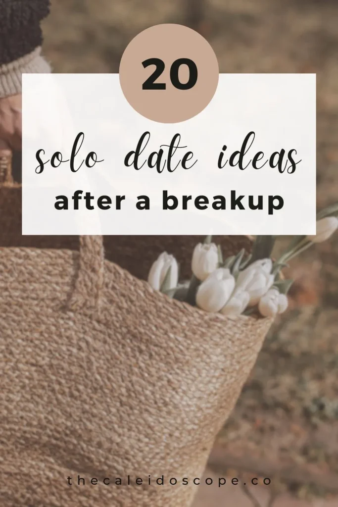solo date ideas after a breakup