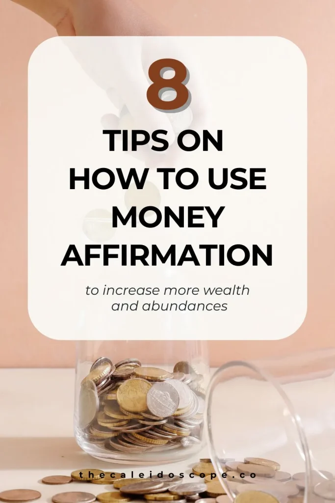 8 tips on how to use money affirmations