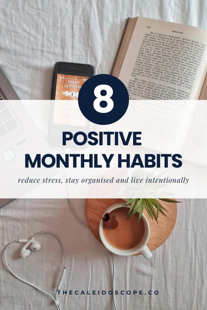 8 positive monthly habits to have