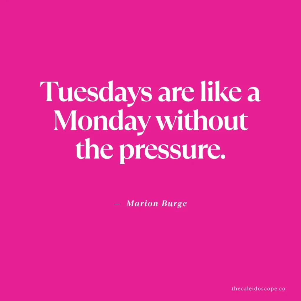 75 Happy Tuesday Quotes To Boost Your Mood And Motivation 75 Happy Tuesday Quotes To Boost Your Mood And Motivation