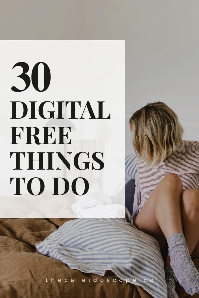 30 digital free things to do